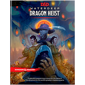 Dungeons & Dragons 5E: Waterdeep - Dragon Heist